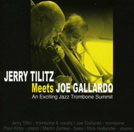 JERRY TILITZ JOE GALLARDO - JERRY TILITZ MEETS JOE GALLARDO CD