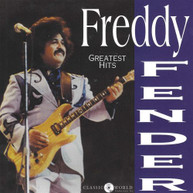 FREDDY FENDER - GREATEST HITS CD