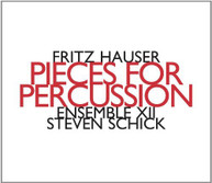 FRITZ HAUSER - PIECES FOR PERCUSSION CD