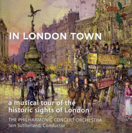 PHILHARMONIC CONCERT ORCH SUTHERLAND - IN LONDON TOWN CD