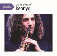 KENNY G - PLAYLIST: THE VERY BEST OF KENNY G CD