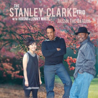 STANLEY CLARKE - JAZZ IN THE GARDEN CD