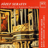 BACH BUXTEHUDE BOVET HEILLER SERAFIN - ORGAN OF THE CATHEDRAL IN CD