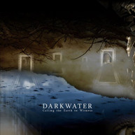 DARKWATER - CALLING THE EARTH TO WITNESS CD
