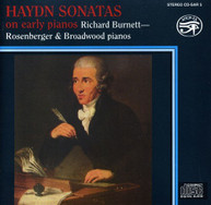 HAYDN RICHARD BURNETT - SONATAS ON EARLY PIANOS CD
