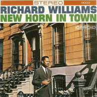 RICHARD WILLIAMS - NEW HORN IN TOWN CD