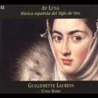 UNDA MARIS LAURENS COLCOMB JOHANNEL - AY LUNA: MUSICA ESPANOLA DEL CD