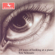 ERIC SCHWARTZ - 24 WAYS OF LOOKING AT A PIANO CD