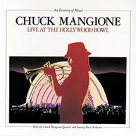 CHUCK MANGIONE - LIVE AT THE HOLLYWOOD BOWL CD
