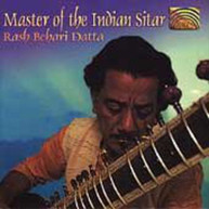 RASH BEHARI DATTA - MASTER OF THE INDIAN SITAR CD