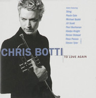 CHRIS BOTTI - TO LOVE AGAIN CD