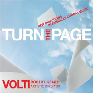 VOLTI GEARY - TURN THE PAGE: NEW DIRECTIONS IN AMERICAN CHORAL CD