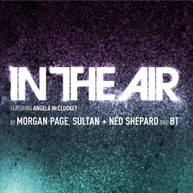 MORGAN PAGE NED BT SULTAN SHEPARD - IN THE AIR CD