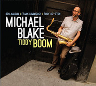 MICHAEL BLAKE - TIDDY BOOM CD