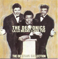 DELFONICS - LA LA MEANS I LOVE YOU: DEFINITIVE COLLECTION CD