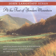 JOHN LANGSTAFF - AT THE FOOT OF YONDERS MOUNTAIN CD