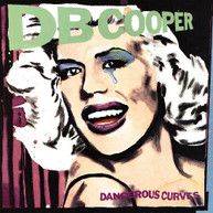 DB COOPER - DANGEROUS CURVES CD