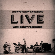 JOEY CAVASENO - LIVE WITH BOBBY FORRESTER CD