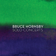 BRUCE HORNSBY - SOLO CONCERTS CD