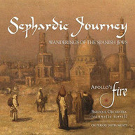 APOLLO'S FIRE SORRELL - SEPHARDIC JOURNEY: WANDERINGS OF THE SPANISH CD