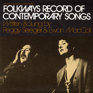 EWAN MACCOLL PEGGY SEEGER - FOLKWAYS RECORD OF CONTEMPORARY SONGS CD