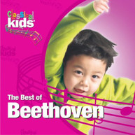 BEETHOVEN - BEST OF CLASSICAL KIDS: LUDWIG VAN BEETHOVEN CD