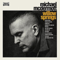 MICHAEL MCDERMOTT - WILLOW SPRINGS CD