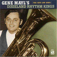 GENE MAYL & DIXIELAND RHYTHM KINGS - NEW LOW DOWN CD