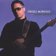 CHIELI MINUCCI - NIGHT GROOVES CD