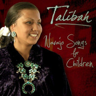 TALIBAH BEGAYE - NAVAJO SONGS FOR CHILDREN CD