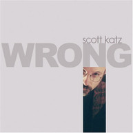 SCOTT KATZ - WRONG CD