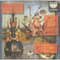 ANDERSSON ORCH OF NORRLANDS OPERAN - GARDEN OF DELIGHTS WARRIORS CD