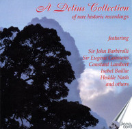 DELIUS COLLECTION OF RARE HISTORIC REC VARIOUS CD