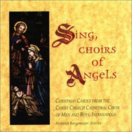 CHRIST CHURCH CATHEDRAL CHOIR BURGOMASTER - SING CHOIRS OF ANGELS CD