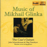 GLINKA TIMOFEYEV SCHNEIDERMAN - CZAR'S GUITARS CD