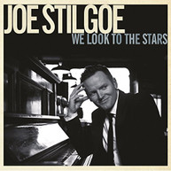 JOE STILGOE - WE LOOK TO THE STARS CD