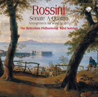 ROSSINI ROTTERDAM PHILHARMONIC WIND SOLOISTS - SONATE E QUATTRO CD