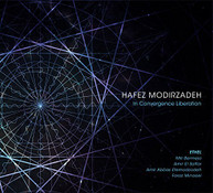 HAFEZ MODIRZADEH - IN CONVERGENCE LIBERATION CD