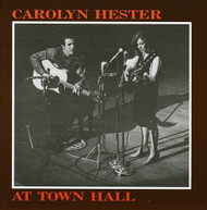 CAROLYN HESTER - AT TOWN HALL CD