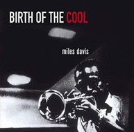 MILES DAVIS - BIRTH OF THE COOL CD