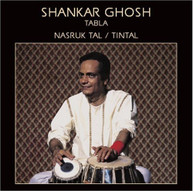 GHOSH SHANKAR - RAGA NASRUK TAL AND TINTAL CD