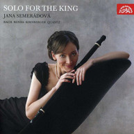 JANA SEMERADOVA - SOLO FOR THE KING CD