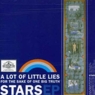 STARS - LOT OF LITTLE FOR THE SAKE OF ONE BIG TRUTH CD