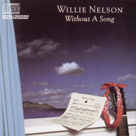 WILLIE NELSON - WITHOUT A SONG CD