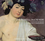 MARAZZOLI DE LA ROSA ENSEMBLE MARE NOSTRUM - OCCHI BELLI OCCHI NERI CD