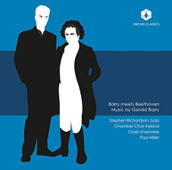GERALD BARRY STEPHEN HILLIER RICHARDSON - BARRY MEETS BEETHOVEN CD