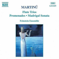 MARTINU FEINSTEIN ENSEMBLE - FLUTE TRIOS CD
