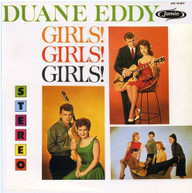 DUANE EDDY - GIRLS GIRLS GIRLS CD