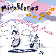 MIRAFLORES - NOBODY KNOWS CD