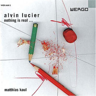 LUCIER KAUL - NOTHING IS REAL CD